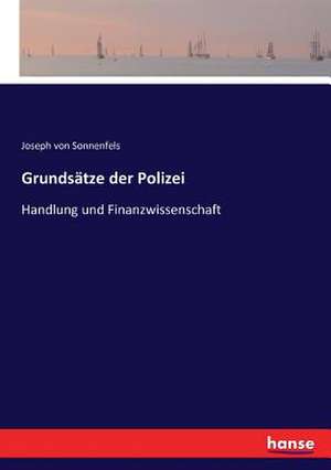 Grundsätze der Polizei de Joseph Von Sonnenfels