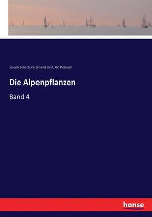 Die Alpenpflanzen de Joseph Seboth