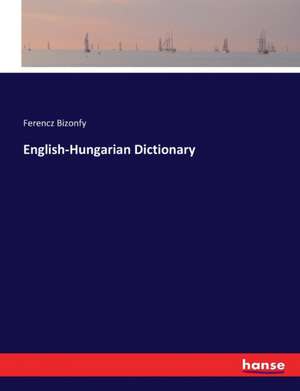 English-Hungarian Dictionary de Ferencz Bizonfy