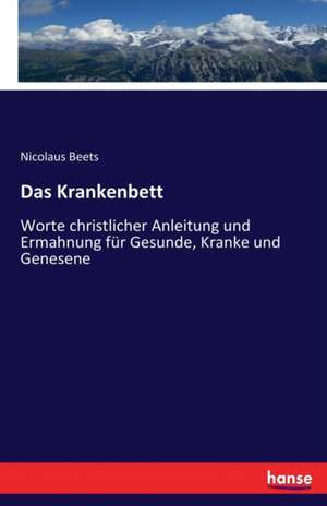 Das Krankenbett de Nicolaus Beets