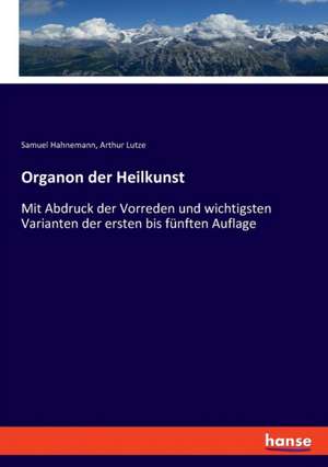 Organon der Heilkunst de Samuel Hahnemann