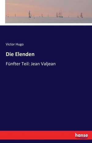 Die Elenden de Victor Hugo