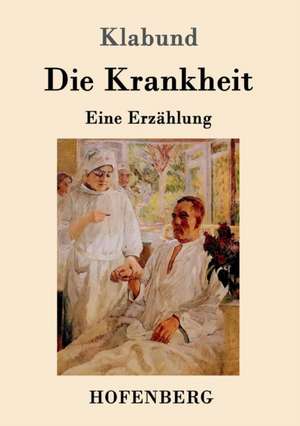 Die Krankheit de Klabund