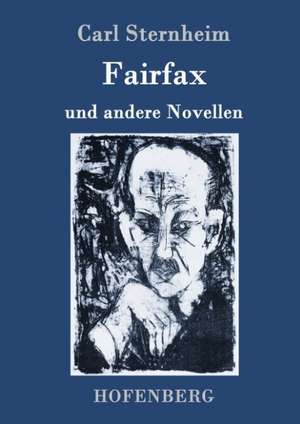 Fairfax de Carl Sternheim