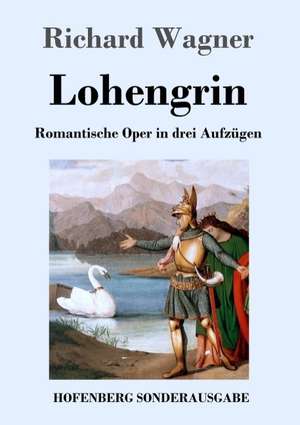 Lohengrin de Richard Wagner