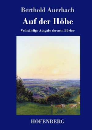 Auf der Höhe de Berthold Auerbach