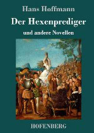 Der Hexenprediger de Hans Hoffmann