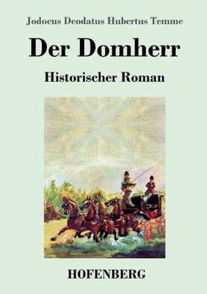 Der Domherr de Jodocus Deodatus Hubertus Temme