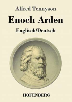 Enoch Arden (Englisch - Deutsch) de Alfred Tennyson