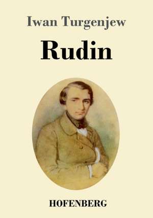 Rudin de Iwan Turgenjew