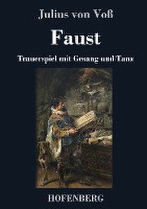 Faust de Julius von Voß