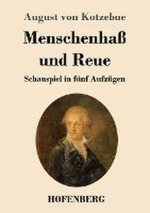 Menschenhaß und Reue de August Von Kotzebue