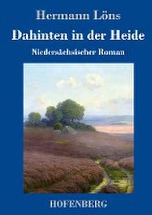 Dahinten in der Heide de Hermann Löns