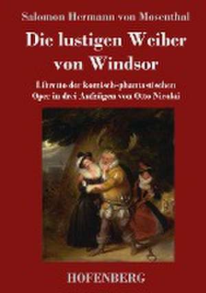 Die lustigen Weiber von Windsor de Salomon Hermann Von Mosenthal