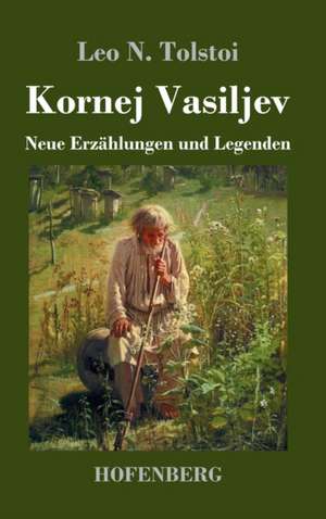 Kornej Vasiljev de Leo N. Tolstoi