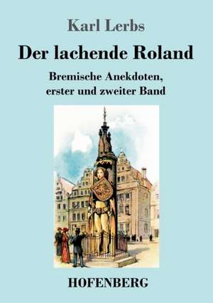 Der lachende Roland de Karl Lerbs