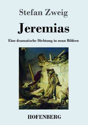 Jeremias de Stefan Zweig