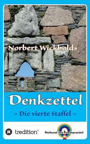 Norbert Wickbolds Denkzettel 4 de Norbert Wickbold