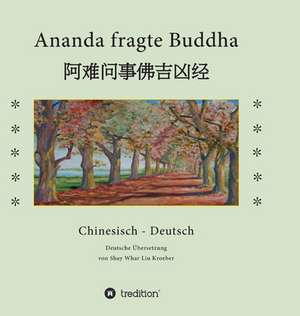 Ananda fragte Buddha de Shay Whar Kroeber