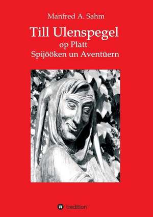 Till Ulenspegel op Platt de Manfred A. Sahm