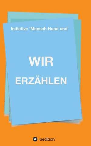 WIR ERZÄHLEN de Robert Langer