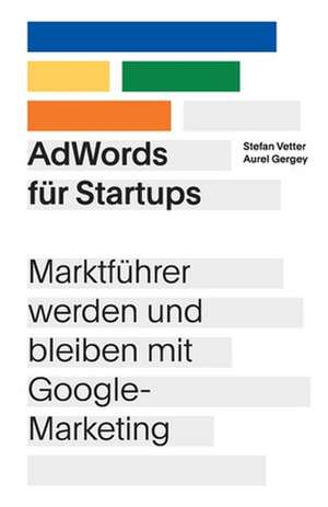 AdWords für Startups de Aurel Gergey