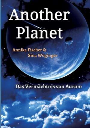 Another Planet de Annika Fischer