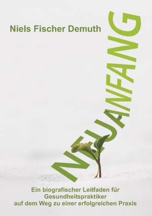 Neuanfang de Niels Fischer Demuth