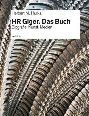 HR Giger. Das Buch de Herbert M. Hurka