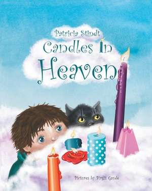 Candles In Heaven de Patricia Stindt