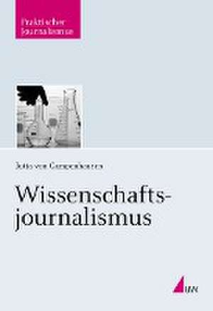 Wissenschaftsjournalismus de Jutta von Campenhausen