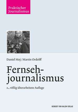 Fernsehjournalismus de Daniel Moj