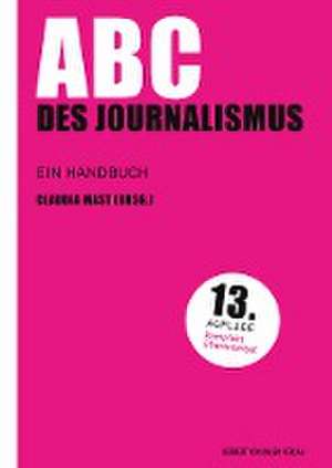 ABC des Journalismus de Claudia Mast