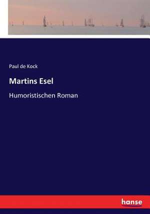 Martins Esel de Paul De Kock