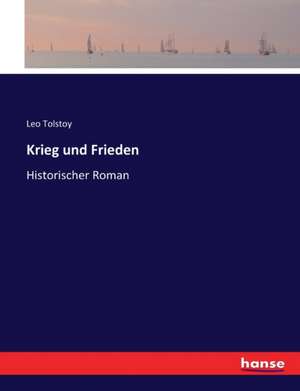 Krieg und Frieden de Leo Tolstoy