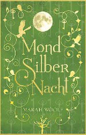 MondSilberNacht de Marah Woolf