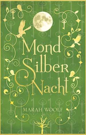 Woolf, M: MondSilberNacht