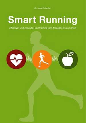 Smart Running de Jobst Scherler