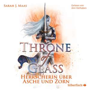 Throne of Glass 7: Herrscherin über Asche und Zorn de Sarah J. Maas