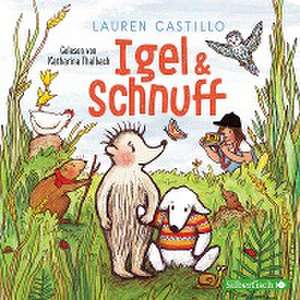 Igel und Schnuff de Lauren Castillo