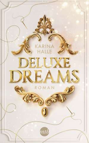 Deluxe Dreams de Karina Halle