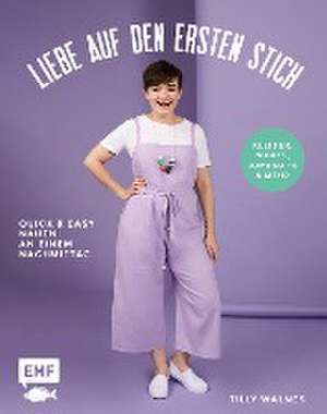 Liebe auf den ersten Stich - Kleider, Shirts, Jumpsuits und mehr de Tilly Walnes