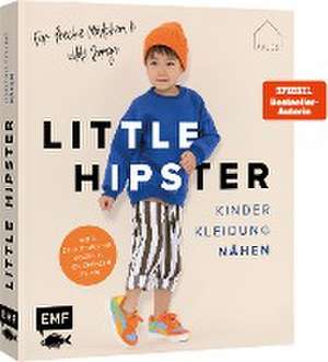 Little Hipster: Kinderkleidung nähen. Frech, wild, wunderbar! de JULESNaht