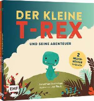 Der kleine T-Rex und seine Abenteuer de Jonathan Stutzman