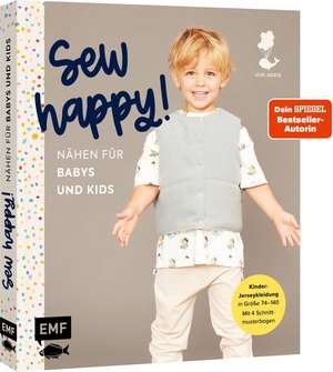 Sew happy! - Nähen für Babys und Kids mit @von.anne de Anne Stettner