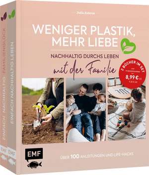 Weniger Plastik, mehr Liebe: Nachhaltig durchs Leben mit der Familie de Julia Zohren