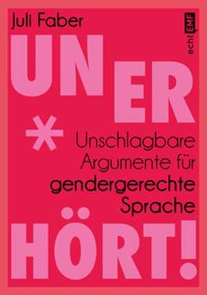 Unerhört! de Juli Faber