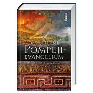 Das geheimnisvolle Pompeji-Evangelium de Rolf D. Sabel