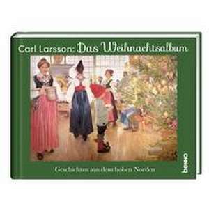 Das Carl-Larsson-Weihnachtsalbum de Carl Larsson