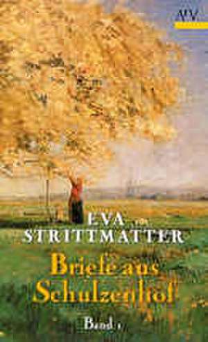 Briefe aus Schulzenhof I de Eva Strittmatter